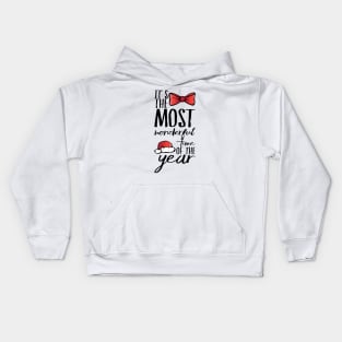 IT'S THE MOST WONDERFUL TIME OF THE YEAR Kids Hoodie